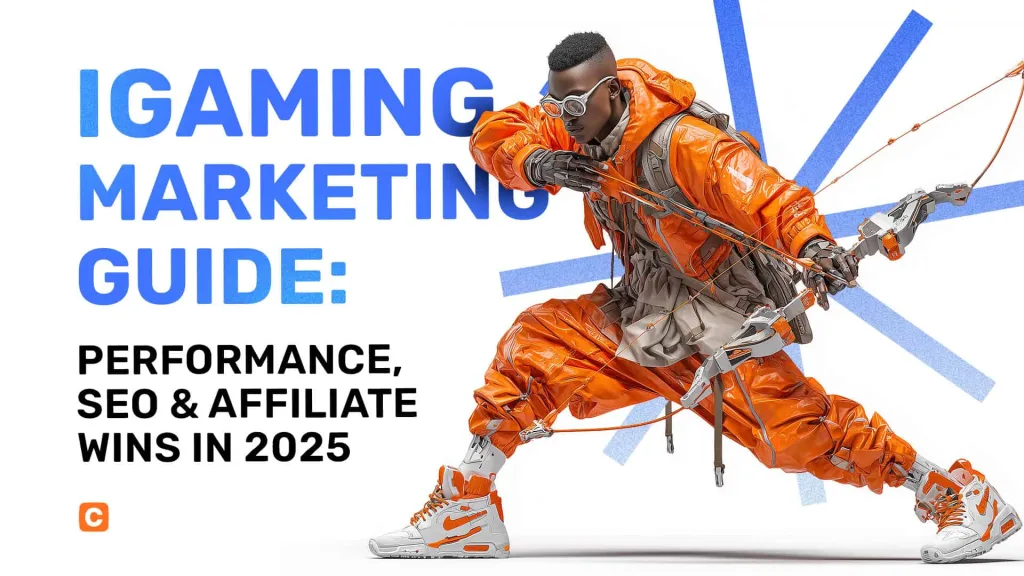 iGaming Marketing Guide 2025
