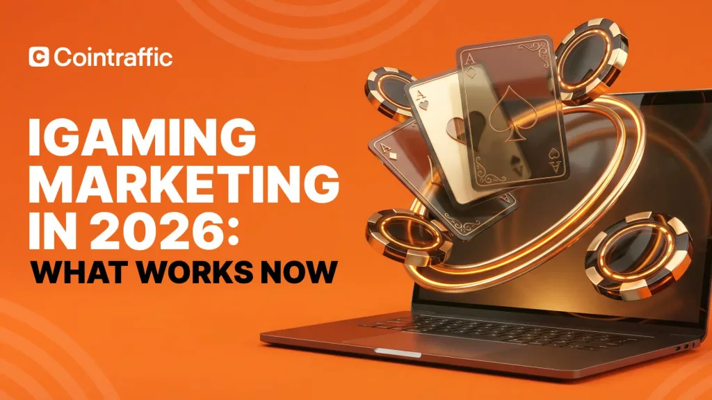 iGaming Marketing In 2026: What Works Now