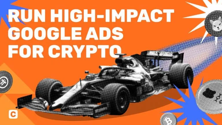 Run High-Impact Google Ads for Crypto