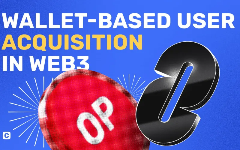 Wallet-Based Marketing: The Future of User Acquisition in Web3