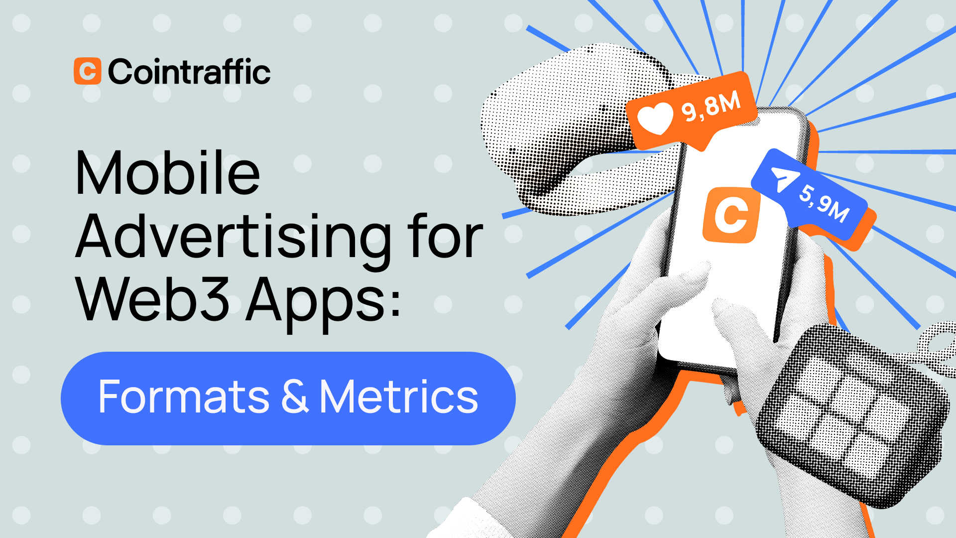 Mobile Advertising for Web3 Apps: Formats & Metrics