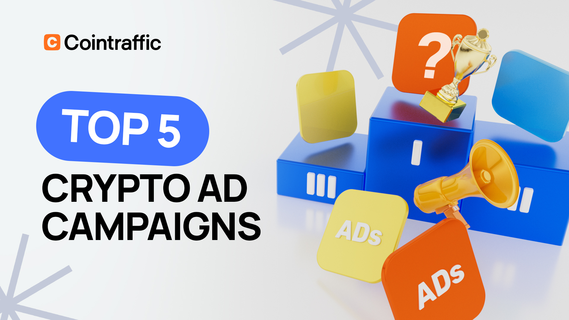 5 Crypto Projects That Nailed Their Ad Campaigns – and What You Can Steal From Them
