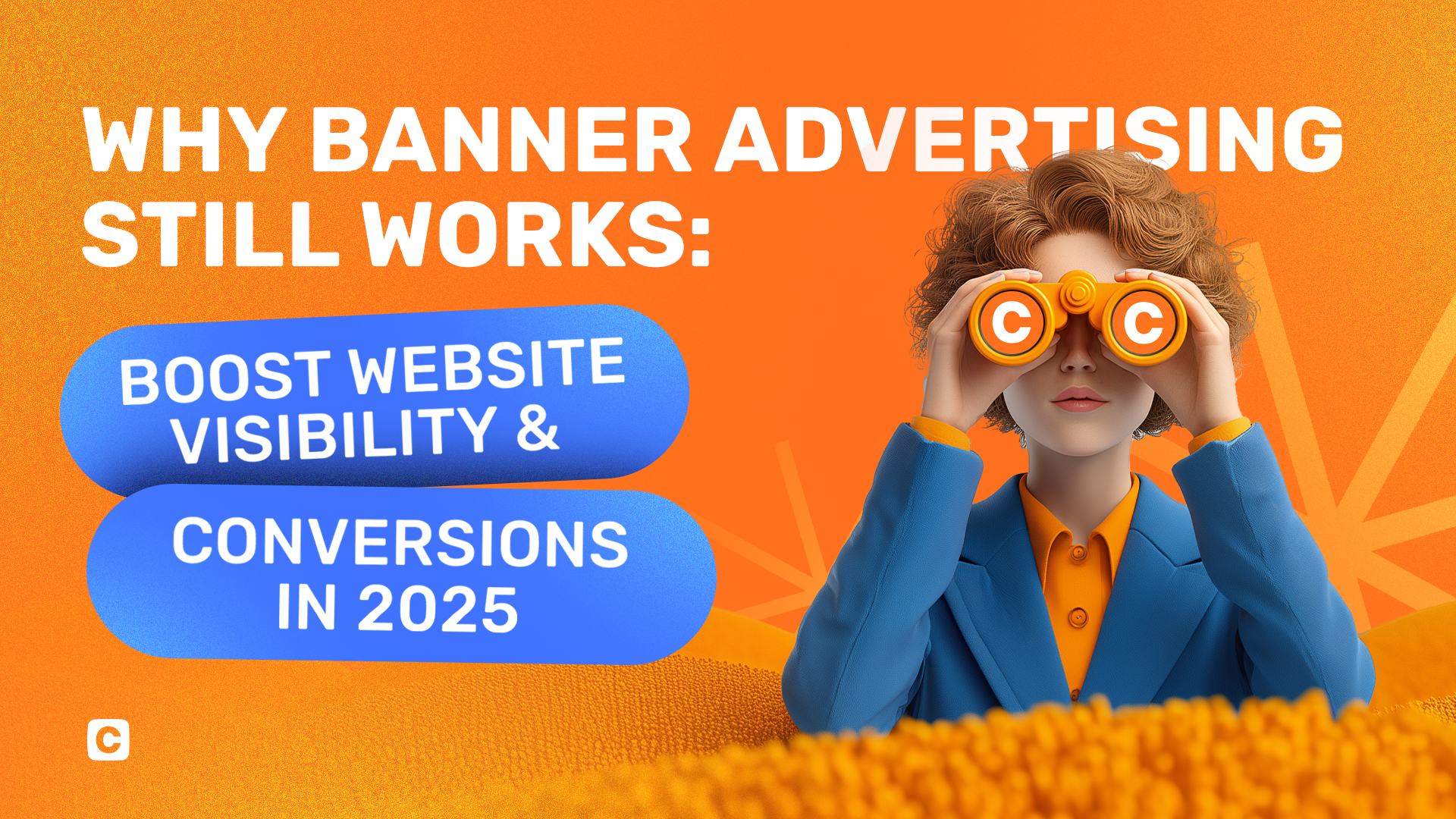 Why Banner Advertising Still Works: Boost Website Visibility & Conversions In 2025